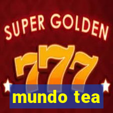 mundo tea