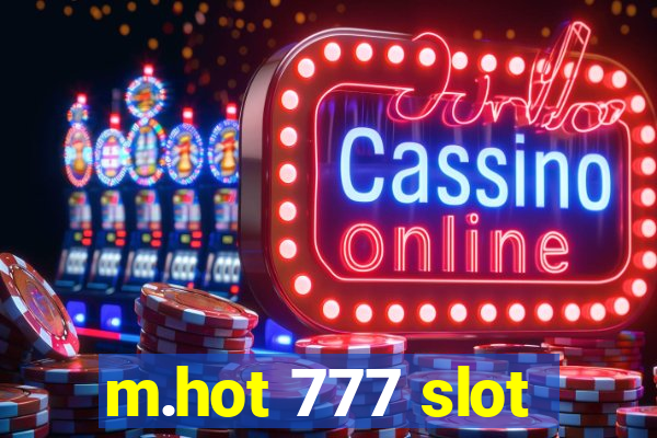 m.hot 777 slot