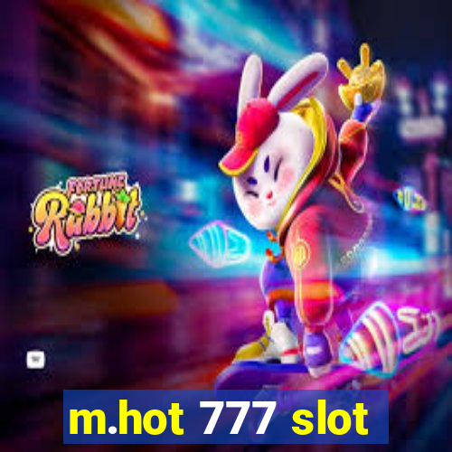 m.hot 777 slot