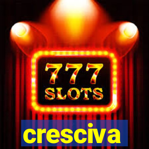 cresciva