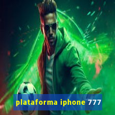 plataforma iphone 777