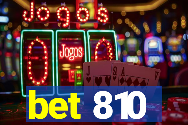 bet 810