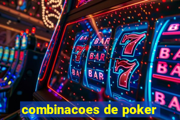 combinacoes de poker