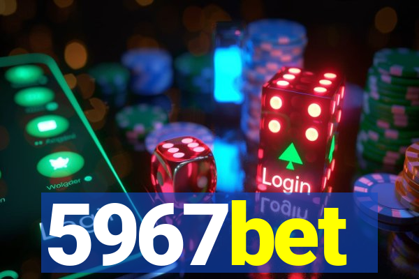 5967bet