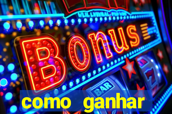 como ganhar dinheiro em jogo online