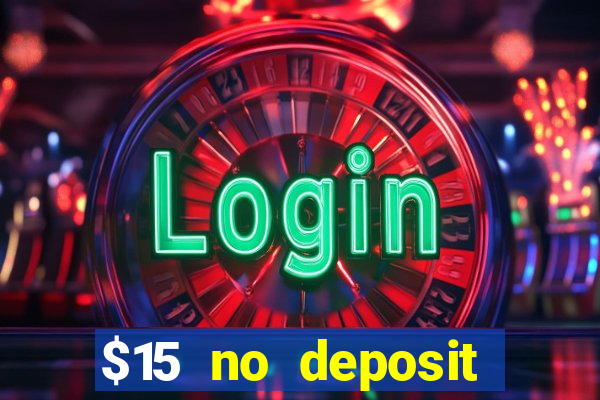 $15 no deposit mobile casino