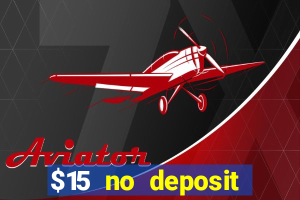 $15 no deposit mobile casino