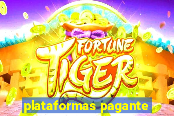 plataformas pagante