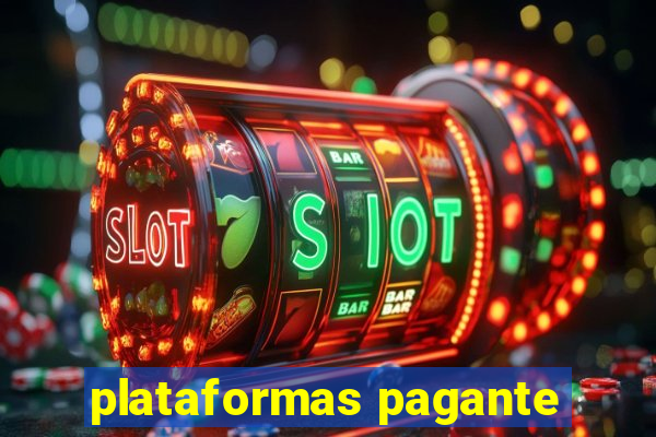 plataformas pagante