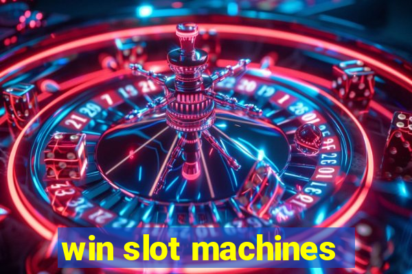 win slot machines