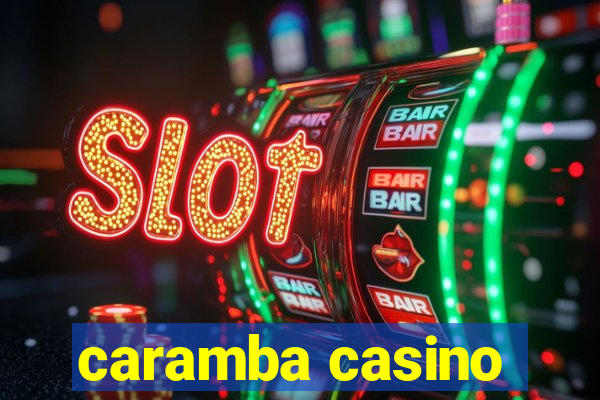 caramba casino