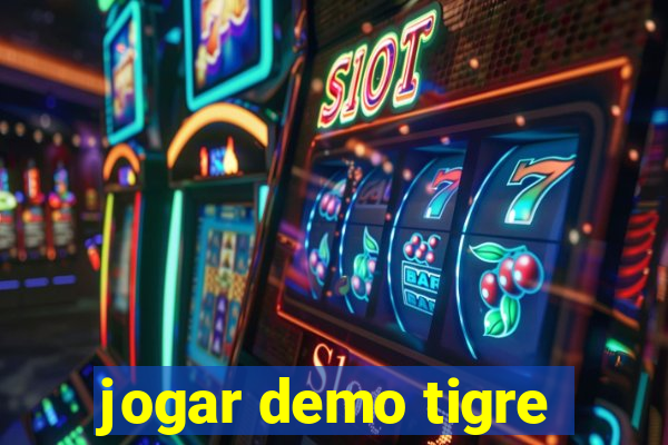 jogar demo tigre