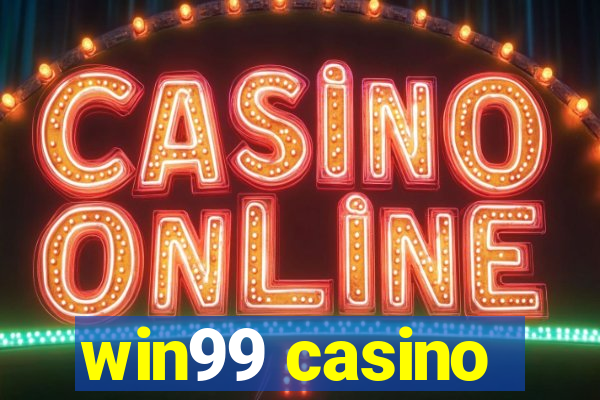 win99 casino