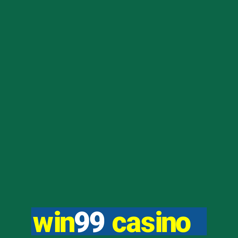 win99 casino