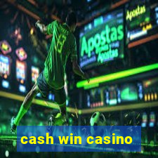 cash win casino