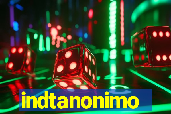 indtanonimo