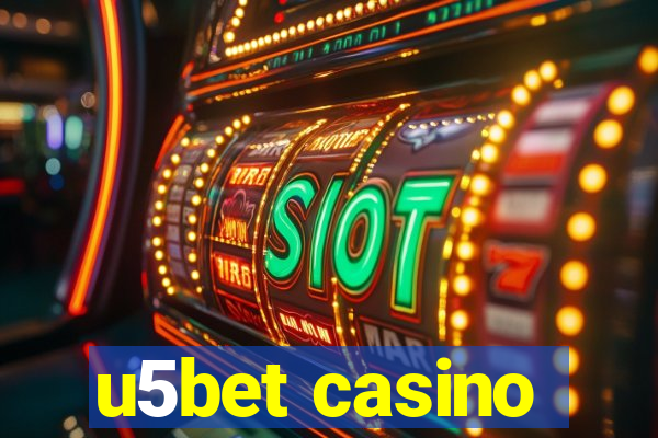 u5bet casino