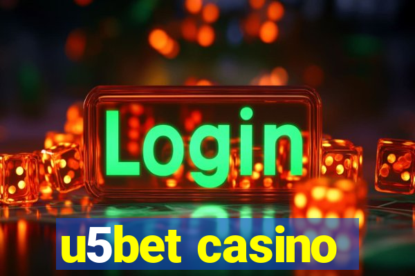 u5bet casino