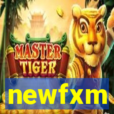 newfxm