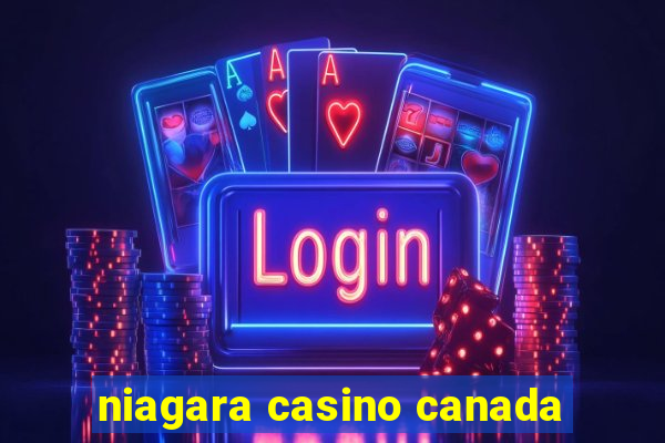 niagara casino canada