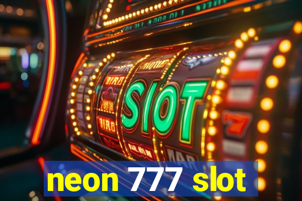 neon 777 slot