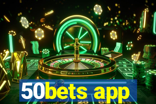 50bets app