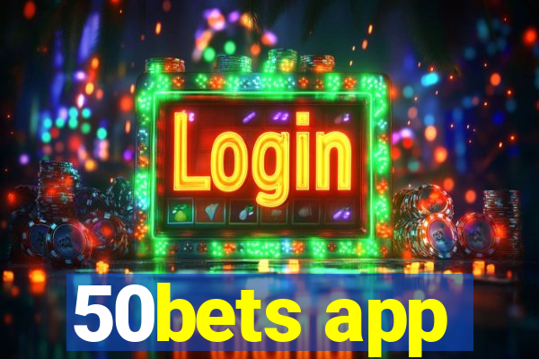 50bets app