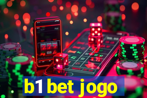 b1 bet jogo