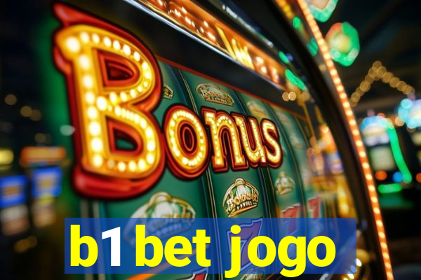 b1 bet jogo