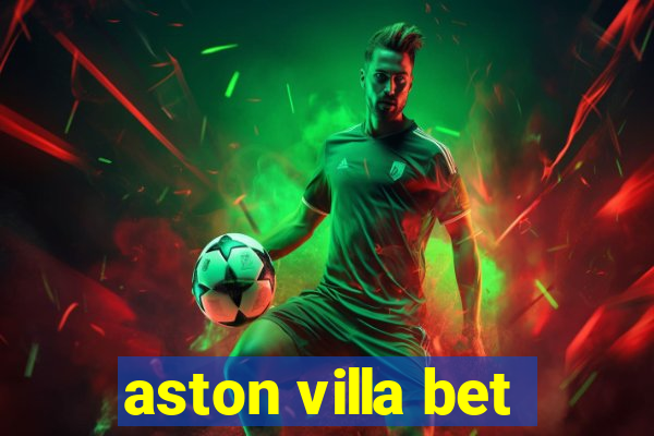 aston villa bet