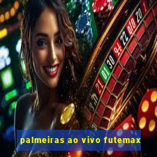 palmeiras ao vivo futemax