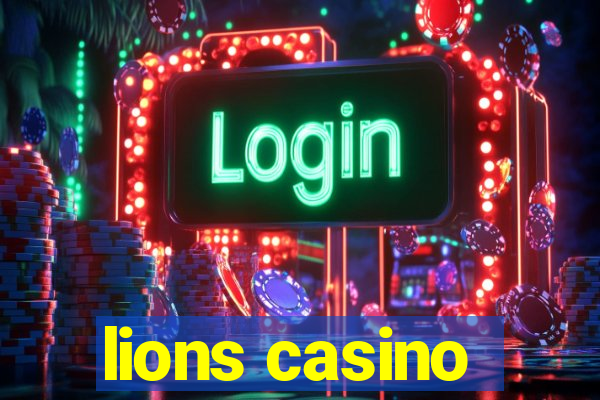 lions casino