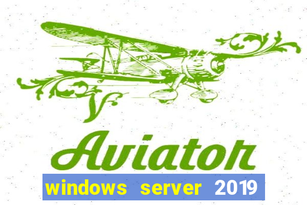 windows server 2019 iso pt-br download