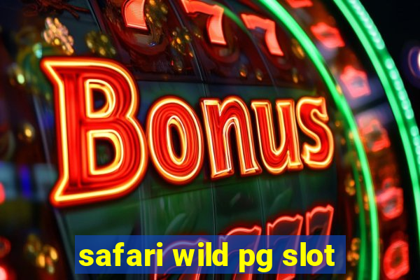 safari wild pg slot