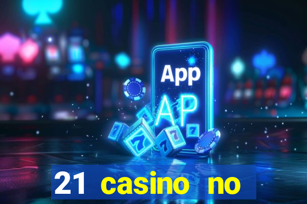 21 casino no deposit bonus codes 2019