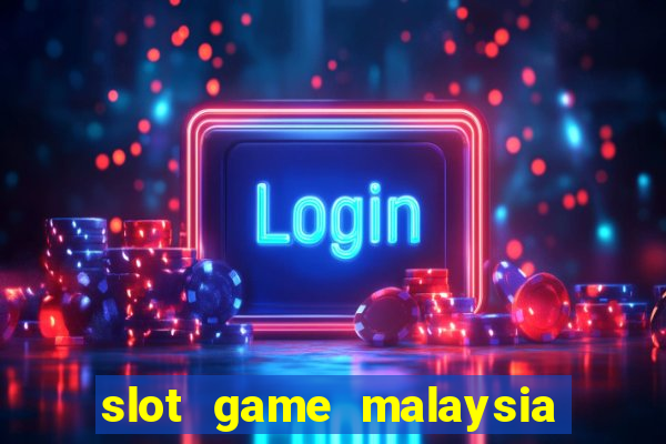 slot game malaysia big win