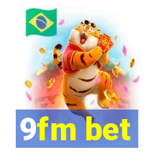 9fm bet