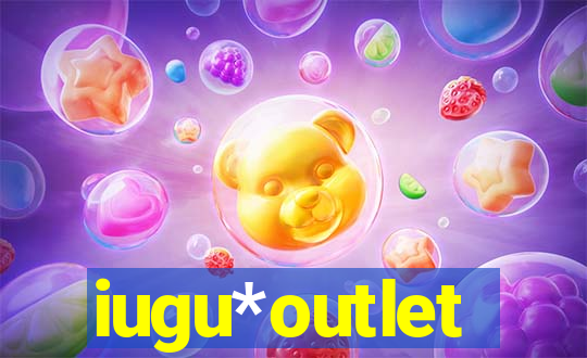 iugu*outlet