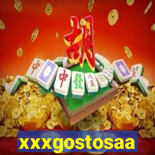 xxxgostosaa