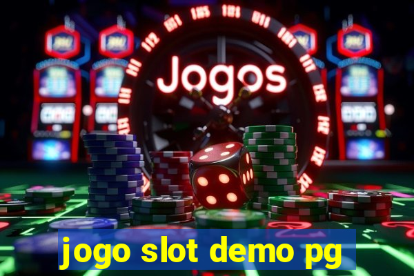 jogo slot demo pg