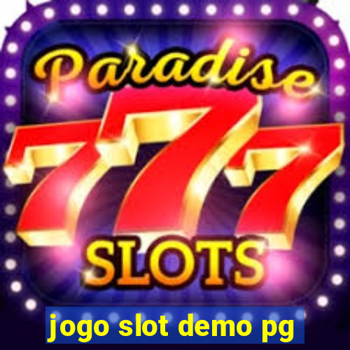 jogo slot demo pg