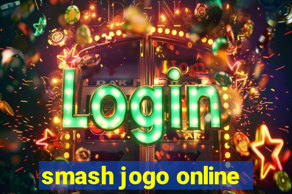 smash jogo online