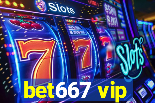 bet667 vip