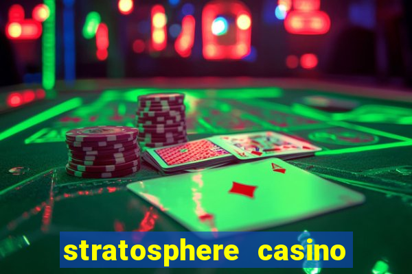 stratosphere casino hotel & tower las-vegas