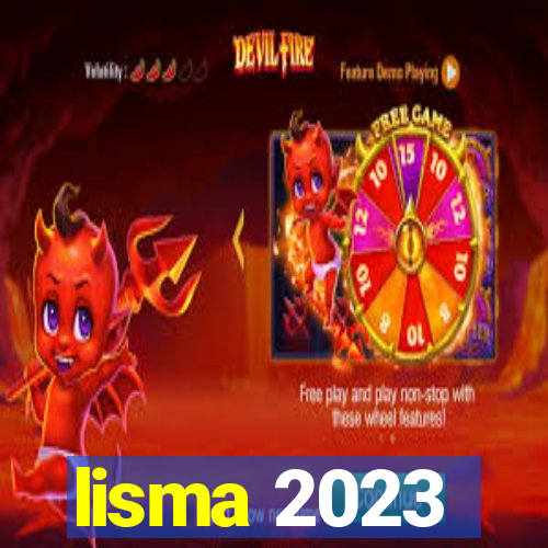 lisma 2023