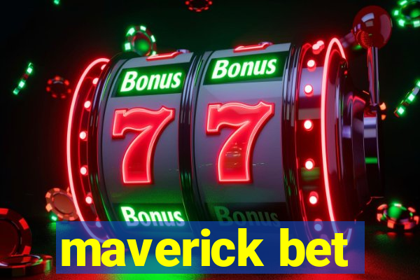 maverick bet