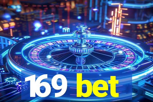 169 bet