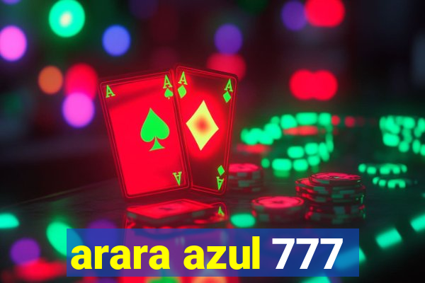 arara azul 777