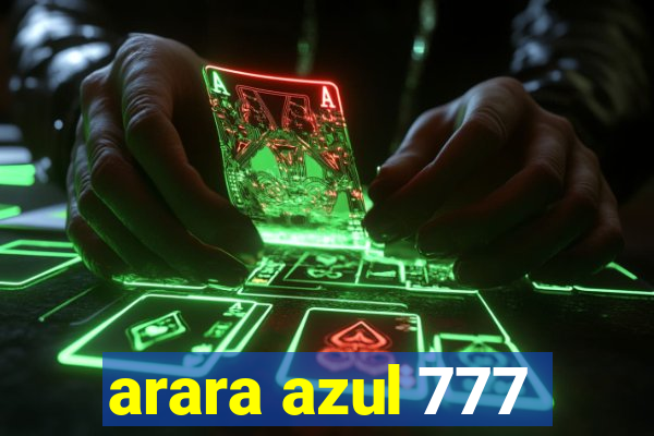 arara azul 777