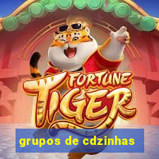 grupos de cdzinhas